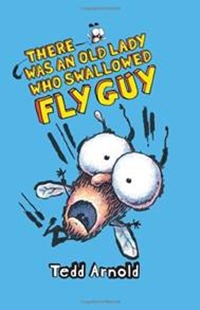 There Was an Old Lady Who Swallowed Fly Guy by Tedd Arnold cover