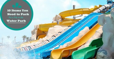 To make your trip stress free and enjoyable, it is important to be prepared and create a list of things to pack for a water park.