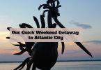 Our Quick Weekend Getaway to Atlantic City