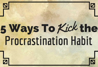 5 Ways to Kick the Procrastination Habit