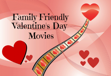Family Friendly Valentine's Day Movies