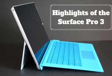 Highlights of the Surface Pro 3