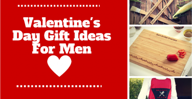 Valentine’s Day Gift Ideas For Men