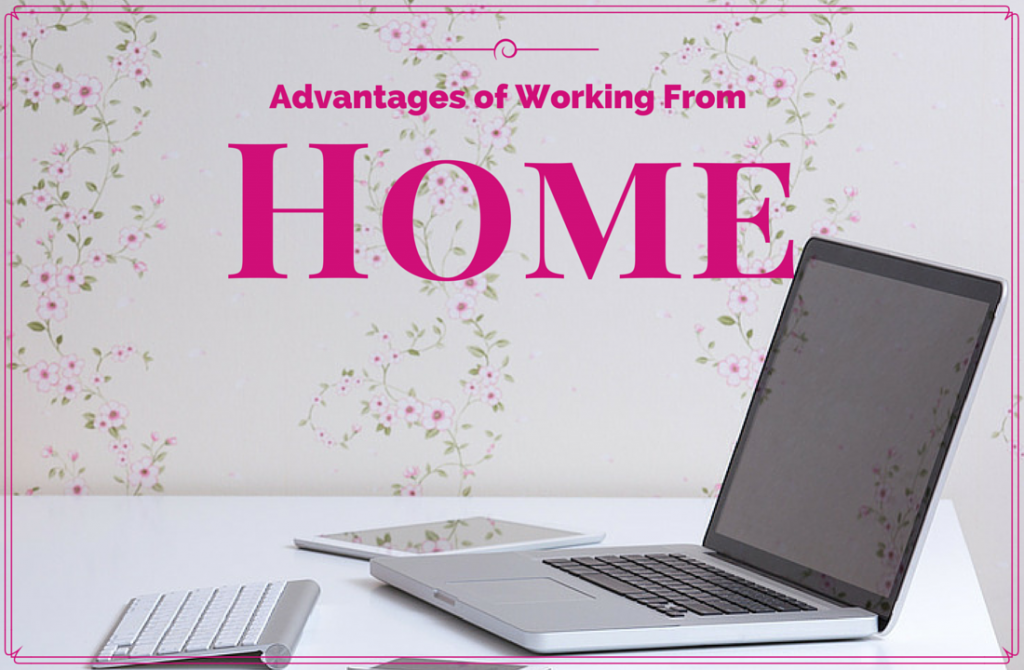 Advantages of working from home
