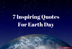 7 Inspiring Quotes For Earth Day