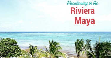 Vacationing in Akumal Bay in the Riviera Maya