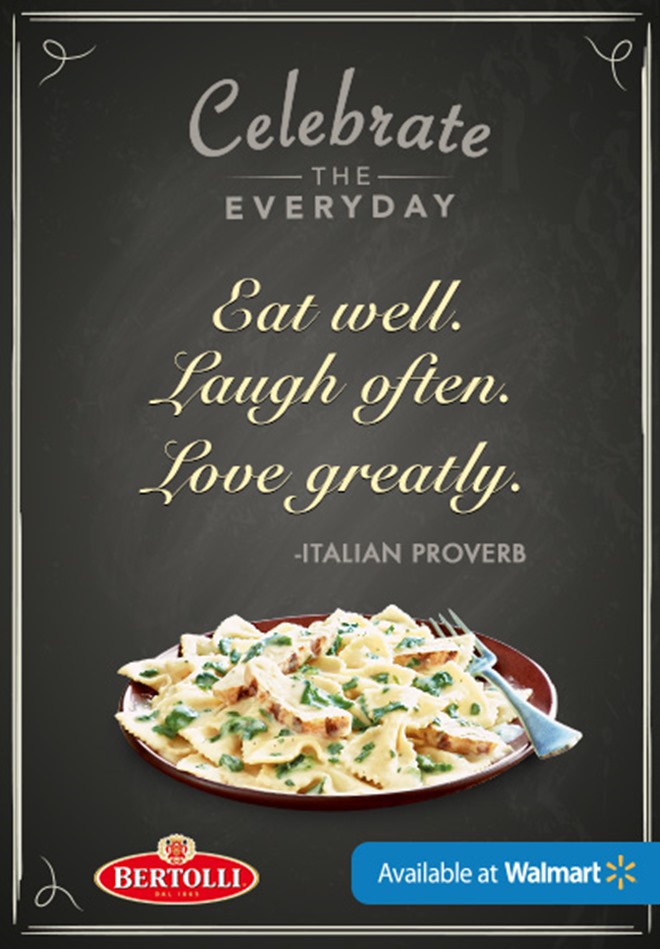 Celebrate the everyday - Italian proverb